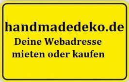 handmadedeko.de Deine Webadresse